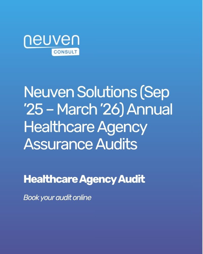 Neuven Solutions (Sep '25 - March '26) Annual Healthcare Agency Assurance Audits