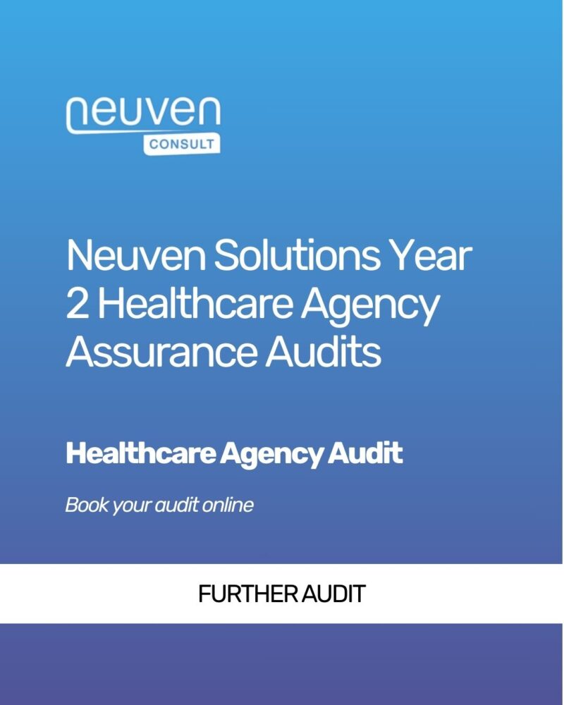 Neuven Solutions Year 2 Healthcare Agency Assurance Audits (Further Audit)
